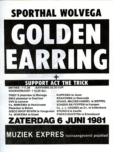 Golden Earring show ad June 06, 1981 Wolvega - Sporthal Lindenoord